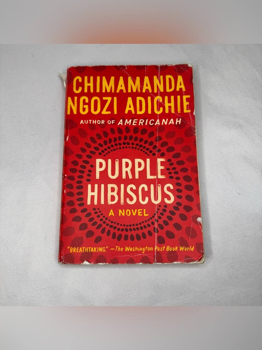 Purple Hibiscus A Novel by Chimamanda Ngozi Adichie